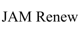jam renew