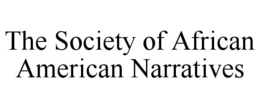 the society of african american narratives