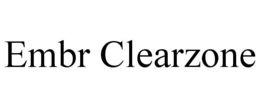 embr clearzone