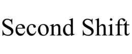 second shift