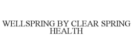 wellspring by clear spring health