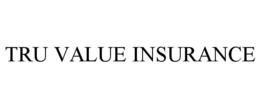 tru value insurance