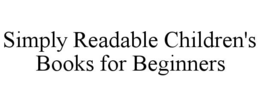simply readable children's books for beginners