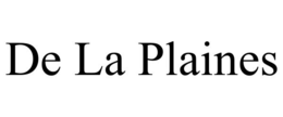 de la plaines