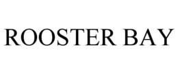 rooster bay