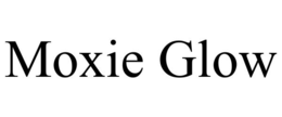 moxie glow