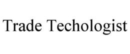 trade techologist