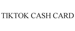 tiktok cash card