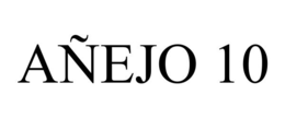 aÑejo 10