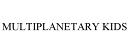 multiplanetary kids