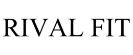 rival fit