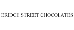 bridge street chocolates