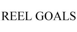 reel goals