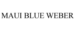 maui blue weber