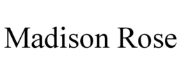 madison rose