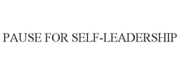 pause for self-leadership
