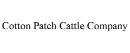 cotton patch cattle company