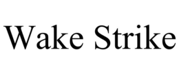 wake strike