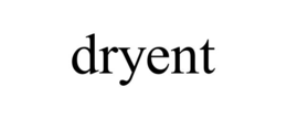 dryent