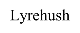 lyrehush
