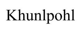 khunlpohl