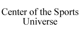 center of the sports universe