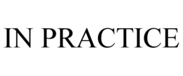 in practice