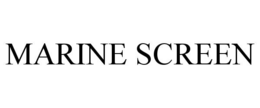 marine screen