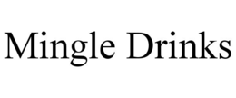 mingle drinks