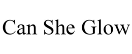 can she glow