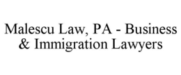 malescu law, pa - business & immigration lawyers
