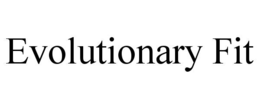 evolutionary fit