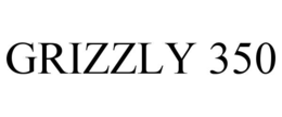 grizzly 350