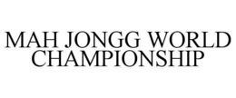mah jongg world championship