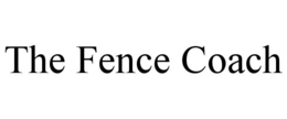 the fence coach