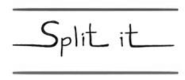split it