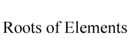 roots of elements