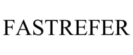 fastrefer