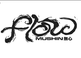 flow mushin