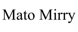 mato mirry