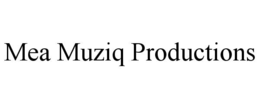 mea muziq productions