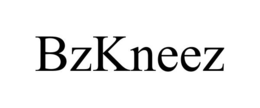 bzkneez