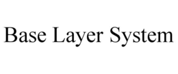 base layer system