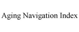 aging navigation index