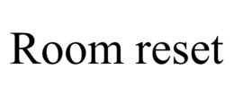 room reset