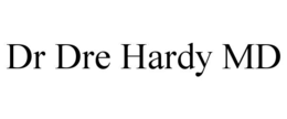 dr dre hardy md