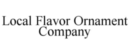 local flavor ornament company
