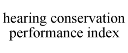 hearing conservation performance index