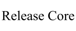 release core