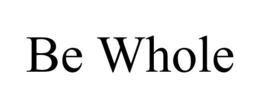 be whole